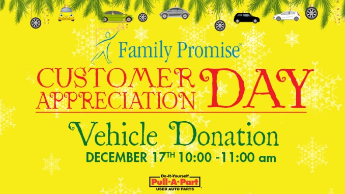 FREE VEHICLES FOR FAMILY PROMISE FAMILIES THIS HOLIDAY SEASON FROM PULL-A-PART