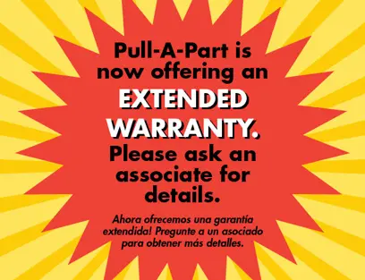 Pull-A-Part is now offering an extended warranty.